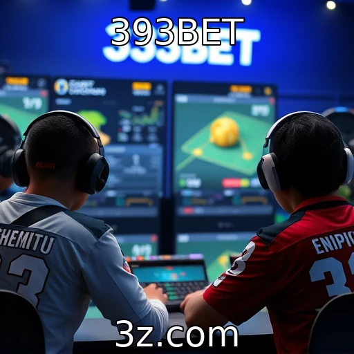 393BET Aposta em e-sports: Como analisar partidas para maximizar ganhos