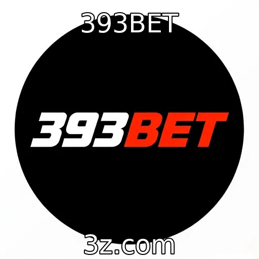 393BET Apostas Esportivas: Descubra as Melhores Estratégias para Ganhar