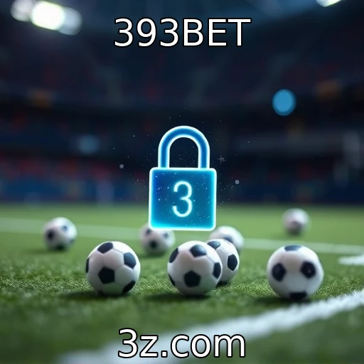 393BET Apostas Esportivas: Como Analisar Partidas para Aumentar Seus Lucros